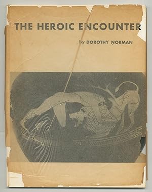 The Heroic Encounter. A Volume Based on an Exhibition of Symbolical Art with Related Text. Concei...