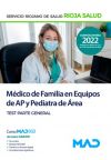 Médico de Familia en Equipos de Atención Primaria y Pediatra de Área. Test parte general. Servici...