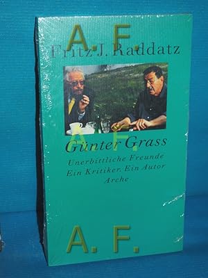 Bild des Verkufers fr Gnter Grass : unerbittliche Freunde , ein Kritiker. ein Autor. zum Verkauf von Antiquarische Fundgrube e.U.