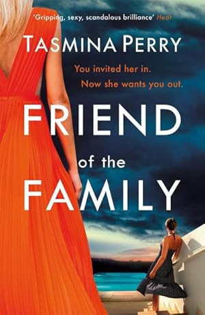 Image du vendeur pour Friend of the Family : You invited her in. Now she wants you out. The gripping page-turner you don't want to miss. mis en vente par Smartbuy