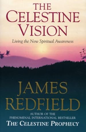 Seller image for Celestine Vision : Living the New Spiritual Awareness for sale by Smartbuy