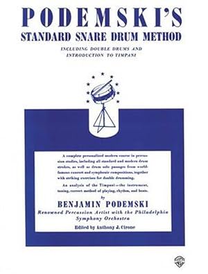 Immagine del venditore per Podemski's Standard Snare Drum Method: Including Double Drums and Introduction to Timpani (Paperback) venduto da Grand Eagle Retail