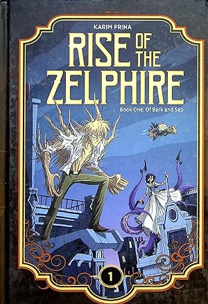 Imagen del vendedor de Of Bark and Sap (Rise of the Zelphire) a la venta por Adventures Underground