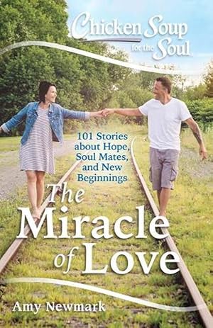 Seller image for Chicken Soup for the Soul: The Miracle of Love (Paperback) for sale by Grand Eagle Retail