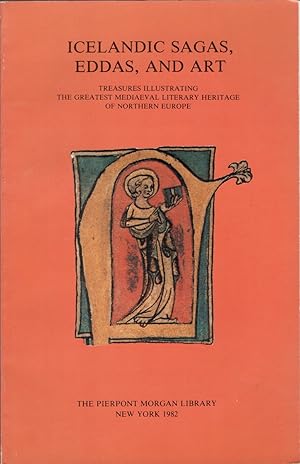 Image du vendeur pour Icelandic Sagas Eddas And Art: Treasures Illustrating the Greatest Mediaeval Literary Heritage of Northern Europe mis en vente par Cider Creek Books