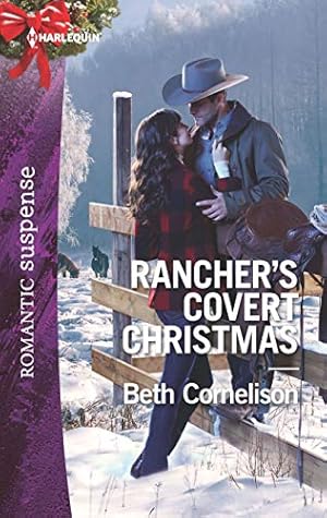 Seller image for Rancher's Covert Christmas (The McCall Adventure Ranch, 3) for sale by Reliant Bookstore