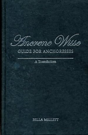 Image du vendeur pour Ancrene Wisse Guide for Anchoresses : A Translation mis en vente par GreatBookPrices