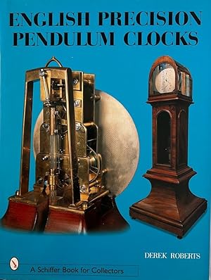 Seller image for English Precision Pendulum Clocks for sale by Haymes & Co. Bookdealers