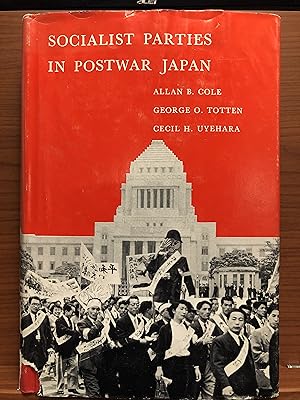 Imagen del vendedor de Socialist Parties in Postwar Japan a la venta por Rosario Beach Rare Books