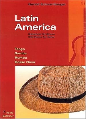 Seller image for Latin America : Tango, Samba, Rumba, Bossa-nova. Gitarre. for sale by Smartbuy