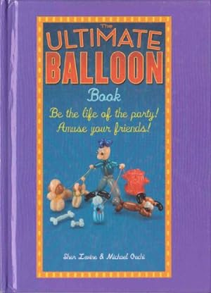 Seller image for The Ultimate Balloon Book for sale by Reliant Bookstore