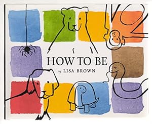 Seller image for How to Be for sale by Reliant Bookstore