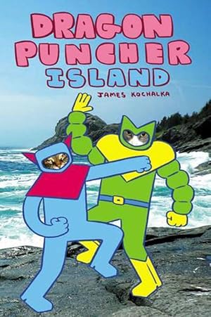 Seller image for Dragon Puncher Book 2: Dragon Puncher Island (Hardcover) for sale by Grand Eagle Retail