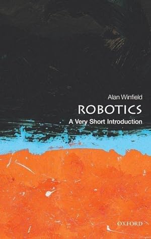 Image du vendeur pour Robotics: A Very Short Introduction mis en vente par Smartbuy