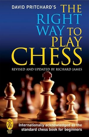 Immagine del venditore per The Right Way to Play Chess venduto da Smartbuy