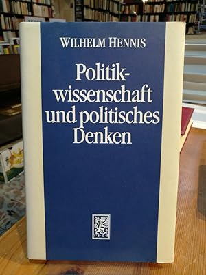 Politikwissenschaft und politisches Denken. Politikwissenschaftliche Abhandlungen II.