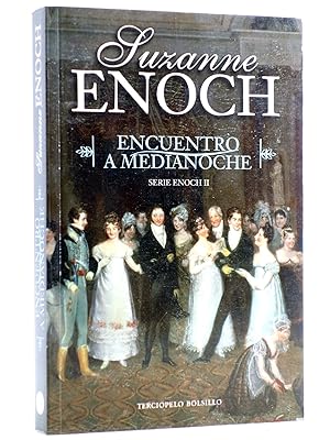 Seller image for SERIE ENOCH II. ENCUENTRO A MEDIANOCHE (Suzanne Enoch) Terciopelo, 2008. OFRT antes 6,95E for sale by Libros Fugitivos