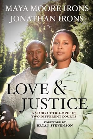 Seller image for Love and Justice : A Story of Triumph on Two Different Courts for sale by GreatBookPricesUK
