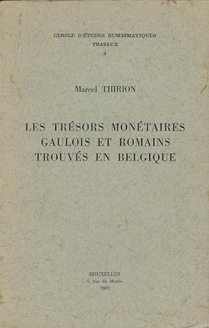 Seller image for Les trsors montaires gaulois et romains trouvs en Belgique for sale by Librairie Archaion