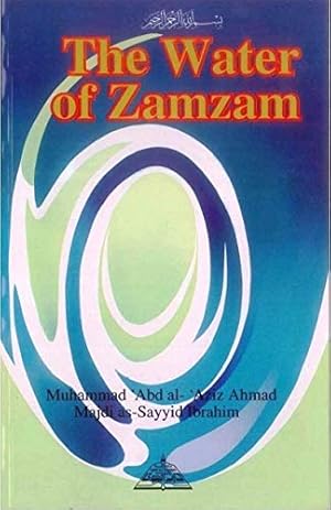 Seller image for Water of Zamzam for sale by WeBuyBooks