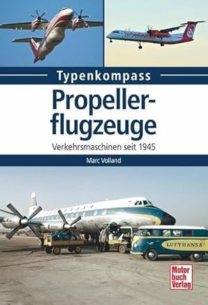 Image du vendeur pour Propellerflugzeuge : Verkehrsmaschinen seit 1945 mis en vente par Smartbuy