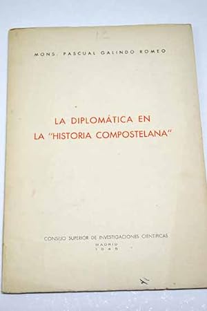 Imagen del vendedor de La diplomtica en la "Historia Compostelana" a la venta por Alcan Libros