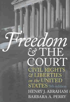 Immagine del venditore per Freedom and the Court : Civil Rights and Liberties in the United States venduto da GreatBookPrices