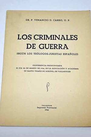 Imagen del vendedor de Los criminales de guerra segn los telogos- juristas espaoles a la venta por Alcan Libros