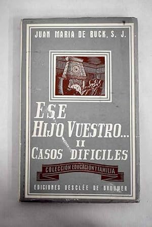 Seller image for Ese hijo vuestro for sale by Alcan Libros