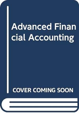 Seller image for Advanced Financial Accounting for sale by WeBuyBooks