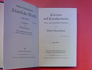 Imagen del vendedor de Arthur Schopenhauers smtliche Werke in sechs Bnden. IV. Parerga und Paralipomena I. Kleine philosophische Schriften. Erster Band. Dritte, mehrfach berichtigte Auflage. a la venta por biblion2