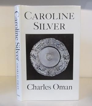 Imagen del vendedor de Caroline Silver 1625-1688 a la venta por BRIMSTONES