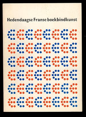Seller image for Hedendaagse Franse boekbindkunst. Enkele stromingen for sale by Leopolis