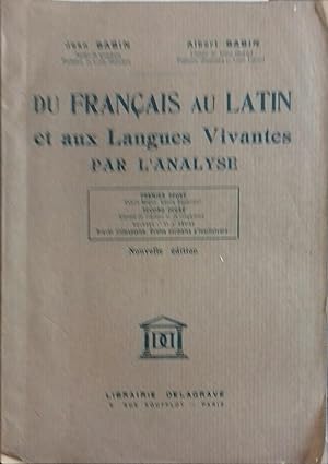 Seller image for Du franais au latin et aux langues vivantes par l'analyse. for sale by Librairie Et Ctera (et caetera) - Sophie Rosire
