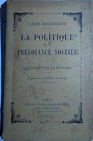 Image du vendeur pour La politique de la prvoyance sociale. Tome 1 seul : La doctrine et la mthode. mis en vente par Librairie Et Ctera (et caetera) - Sophie Rosire