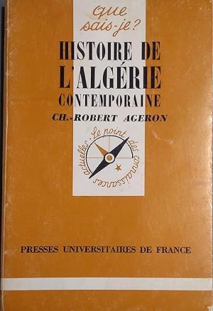 Imagen del vendedor de Histoire de l'Algrie contemporaine. (Surlign). a la venta por Librairie Et Ctera (et caetera) - Sophie Rosire