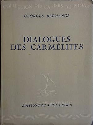 Image du vendeur pour Dialogues des carmlites. mis en vente par Librairie Et Ctera (et caetera) - Sophie Rosire