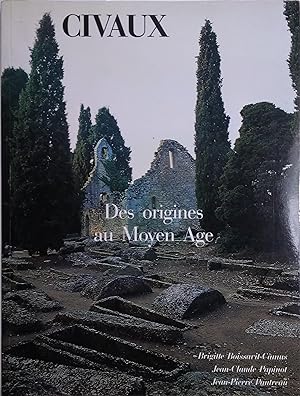 Seller image for Civaux. Des origines au Moyen ge. for sale by Librairie Et Ctera (et caetera) - Sophie Rosire
