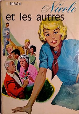 Seller image for Nicole et les autres. (Nicole et l'amour - 4). for sale by Librairie Et Ctera (et caetera) - Sophie Rosire