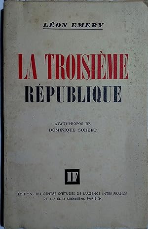 Seller image for La Troisime Rpublique. for sale by Librairie Et Ctera (et caetera) - Sophie Rosire