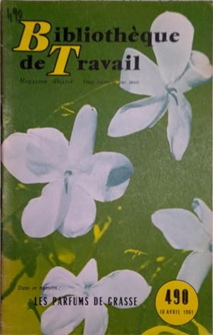 Les parfums de Grasse. Avril 1961.