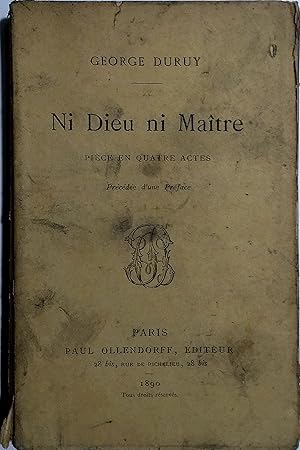 Seller image for Ni Dieu ni matre. Pice en quatre actes. for sale by Librairie Et Ctera (et caetera) - Sophie Rosire