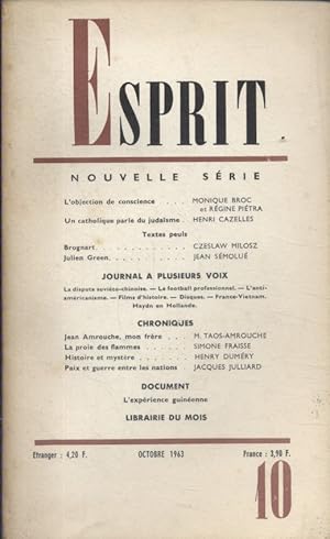 Revue Esprit. 1963, numéro 10. Objection de conscience, Judaïsme, Textes peuls, Julien Green. Oct...