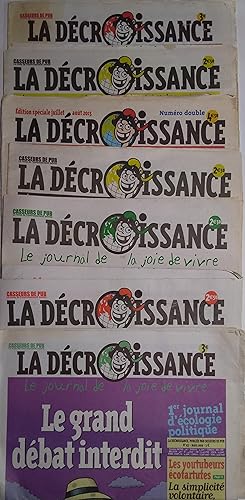 La décroissance, le journal de la joie de vivre. Lot de 7 numéros : 116-121-122-126-133-145-157. ...