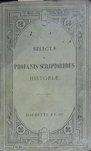 Seller image for Selectae e profanis scriptoribus historiae. Edition simplifie et gradue. for sale by Librairie Et Ctera (et caetera) - Sophie Rosire