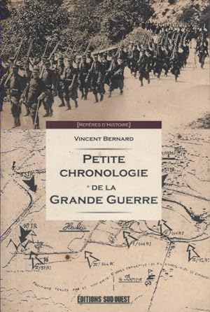 Immagine del venditore per Petite chronologie de la grande guerre. venduto da Librairie Et Ctera (et caetera) - Sophie Rosire