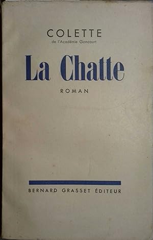Imagen del vendedor de La chatte. Roman. a la venta por Librairie Et Ctera (et caetera) - Sophie Rosire