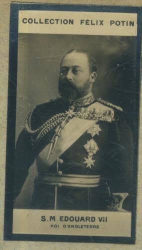 Photographie de la collection Félix Potin (4 x 7,5 cm) représentant : S.M. Edouard VII - Roi d'An...