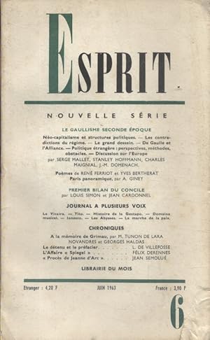 Revue Esprit. 1963, numéro 6. Le gaullisme seconde époque (60 pages) - Premier bilan du concile (...