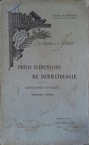 Bild des Verkufers fr Prcis lmentaire de dermatologie. Tome II : Maladies en particulier. I : Difformits cutanes - Erruptions artificielles - Dermatoses parasitaires. Vers 1900. zum Verkauf von Librairie Et Ctera (et caetera) - Sophie Rosire